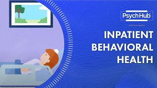 Inpatient Behavioral Health [upl. by Mcclelland]