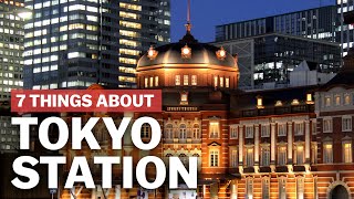 7 Things to know about Tokyo Station  japanguidecom [upl. by Agon]