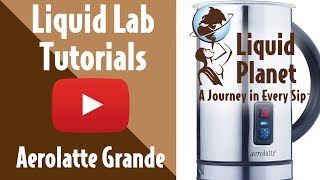 Liquid Lab  Aerolatte Grande Milk Frother [upl. by Itsur590]