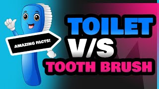 Toilet and Tooth Brush [upl. by Sible]