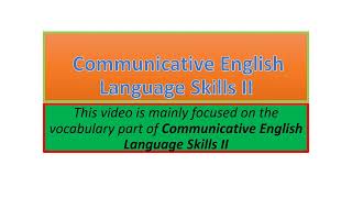 Communicative English Language Skills II vocabulary part one [upl. by Paule]