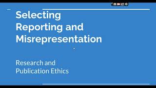 Selective Reporting and Misrepresentation of data Research and Publication ethics Phd coursework [upl. by Deeann]