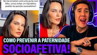 Como Se Prevenir Da Paternidade Socioafetiva E Pensão Socioafetiva [upl. by Yelnats]