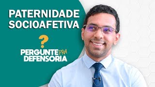 Paternidade socioafetiva O que é Como fazer o reconhecimento [upl. by Eiloj]